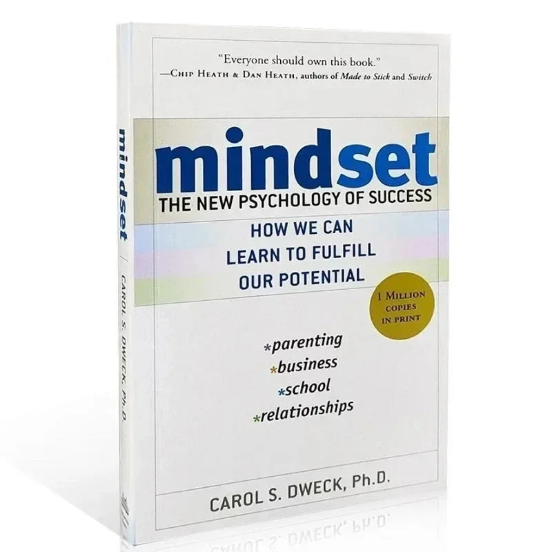 Mindset: The New Psychology of Success by Carol S. Dweck