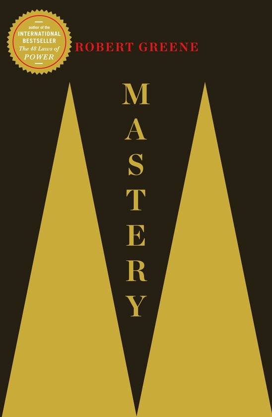 Mastery By Robert Greene