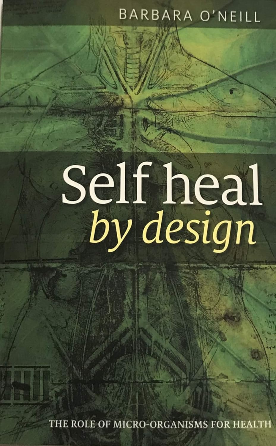 Self Heal by Design: micro-organisms in health